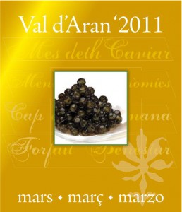 Mes Deth Caviar 2011 jornadas gastronomicas en el Valle Aran